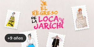 EL REGRESO DE LA LOCA JARICHI