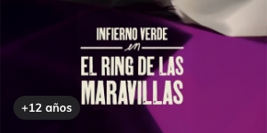 EL RING DE LAS MARAVILLAS